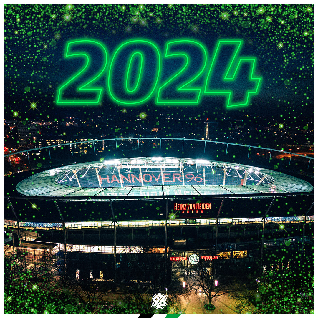 Hannover 96: Start In 2024: Frohes Neues Jahr, Liebe 96-Fans!